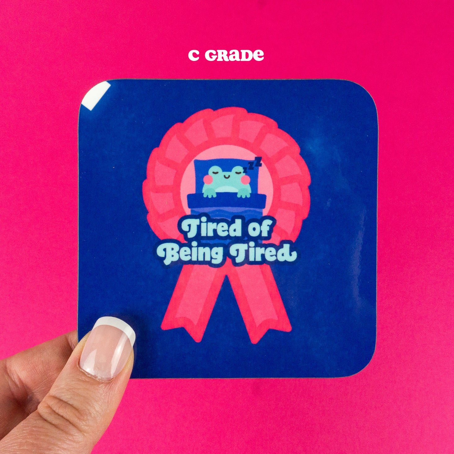 Seconds Tired of Being Tired Rosette Coaster