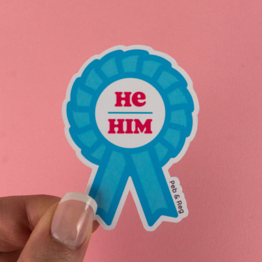He / Him Pronouns Rosette Diecut Sticker