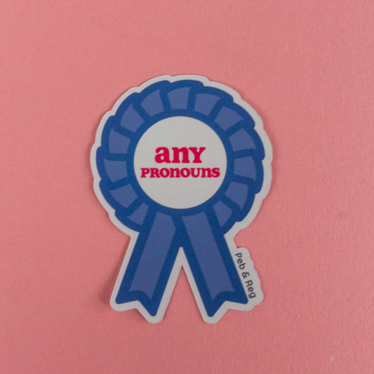 Any Pronouns Rosette Diecut Sticker