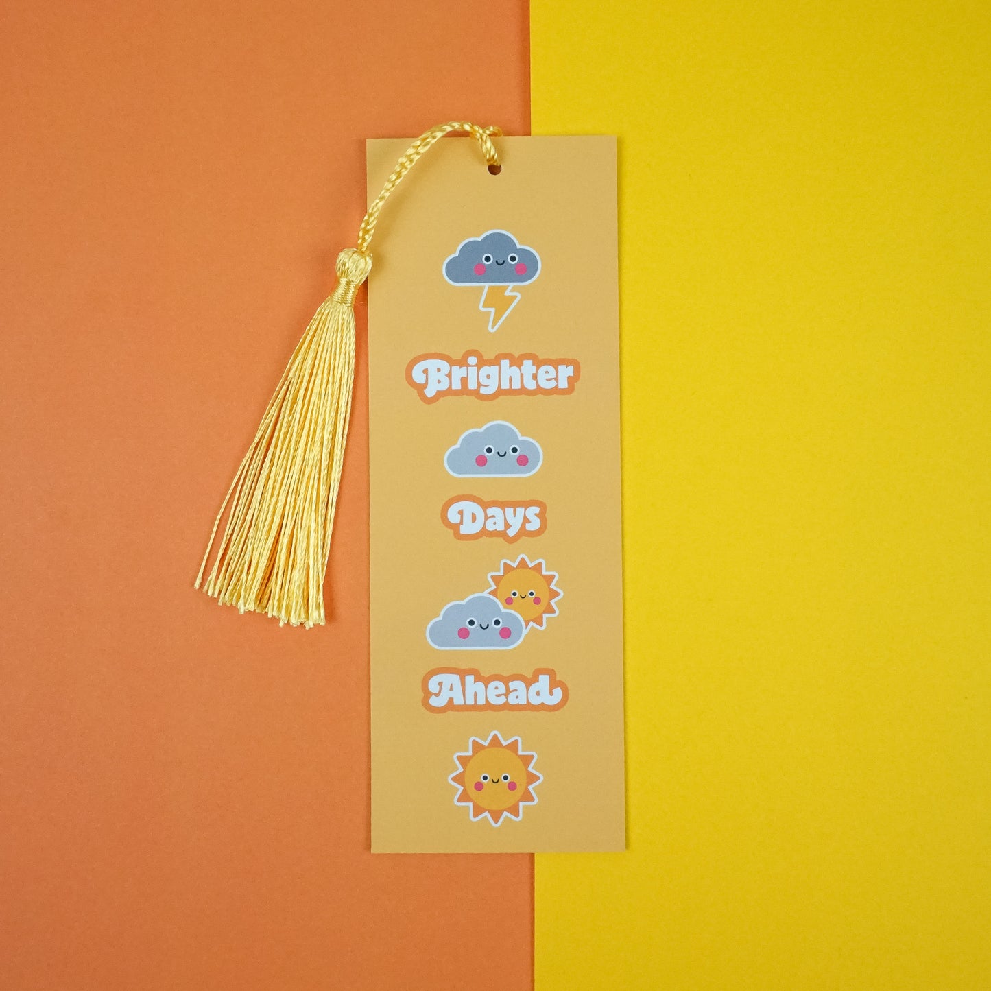 Brighter Days Ahead Bookmark