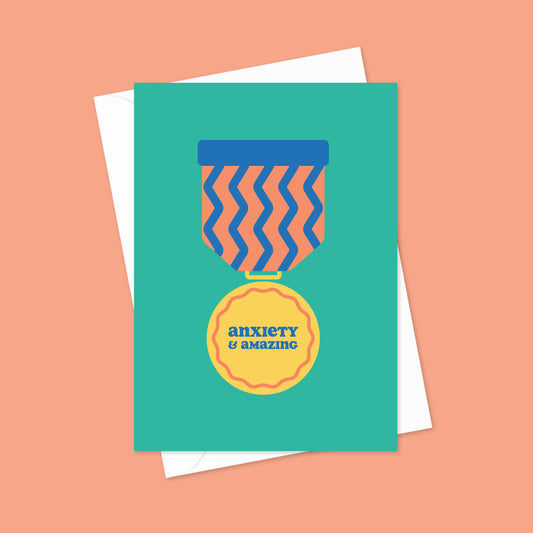 Anxiety and Amazing A6 Blank Greetings Card