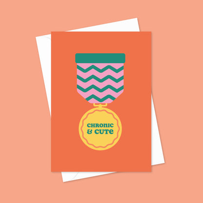 Chronic and Cute A6 Blank Greetings Card